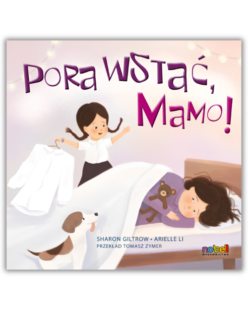Pora wstać, mamo!